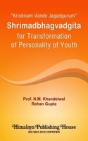 Shrimadbhagvadgita for Transformation of Personality of Youth