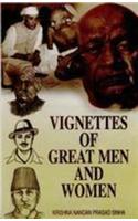 Vignettes of Great Men and Women