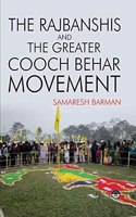 Rajbanshis and the Greater Cooch Behar Movement