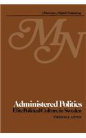 Administered Politics