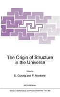 Origin of Structure in the Universe