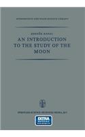 Introduction to the Study of the Moon