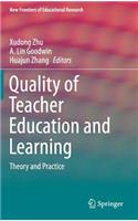 Quality of Teacher Education and Learning: Theory and Practice