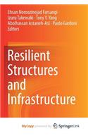 Resilient Structures and Infrastructure