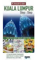 Insight Guides: Kuala Lumpur Step By Step: (Insight Step by Step)