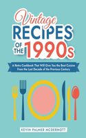 Vintage Recipes of the 1990s