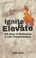 Ignite & Elevate