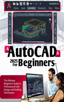 AutoCAD 2025 For Beginners