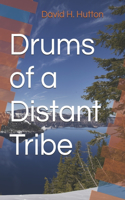 Drums of a Distant Tribe