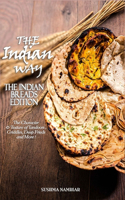 THE INDIAN WAY - The Indian Breads Edition