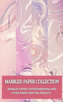 Marbled Paper Collection: marbled papers for bookbinding and other paper crafting projects