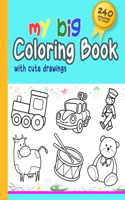 Toddler's Big Coloring Book