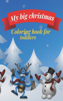 My big Christmas coloring book for toddlers