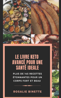 Le Livre Keto Avancé Pour Une Santé Idéale