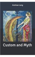 Custom and Myth