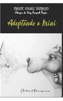Adoptando a mini