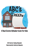 ABC's and Deeds