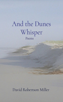 And the Dunes Whisper