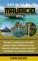 Guía de Viaje a Mauricio 2024