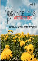 Dandelions: Multiverse of Poems -Volume 1
