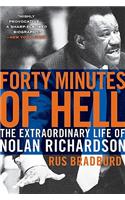 Forty Minutes of Hell