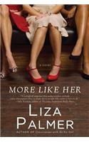 More Like Her