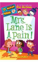 My Weirder School #12: Mrs. Lane Is a Pain!