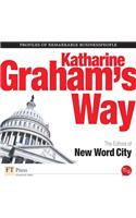 Katharine Graham's Way