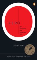 Zero : The Biography of a Dangerous Idea: The Biography of a Dangerous Idea