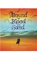 Bound By Blood And Sand