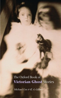 Oxford Book of Victorian Ghost Stories