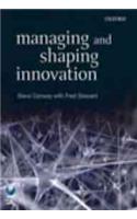 Managing And Shaping Innovation