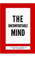 Uncomfortable Mind (Second Edition)