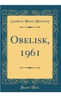 Obelisk, 1961 (Classic Reprint)