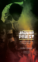 Jaguar and the Priest