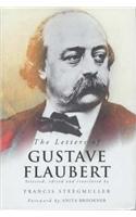 The Letters of Gustave Flaubert