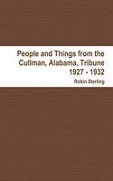 People and Things from the Cullman, Alabama, Tribune 1927 - 1932