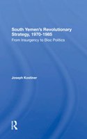 South Yemen's Revolutionary Strategy, 19701985