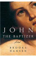 John the Baptizer