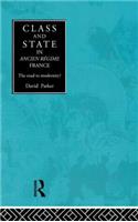 Class and State in Ancien Regime France