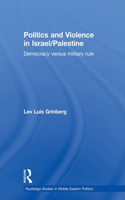 Politics and Violence in Israel/Palestine