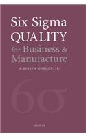 Six SIGMA Quality for Business & Manufacture