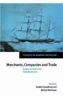 Merchants, Companies and Trade
