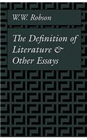 The Definition of Literature and Other Essays
