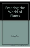 Entering the World of Plants