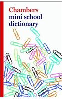 Chambers Mini School Dictionary