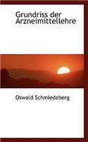 Grundriss Der Arzneimittellehre