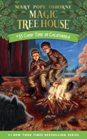 Camp Time in California: (35 Magic Tree House)