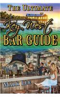 The Ultimate Key West Bar Guide
