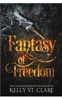 Fantasy of Freedom